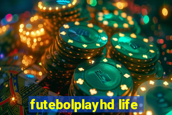 futebolplayhd life